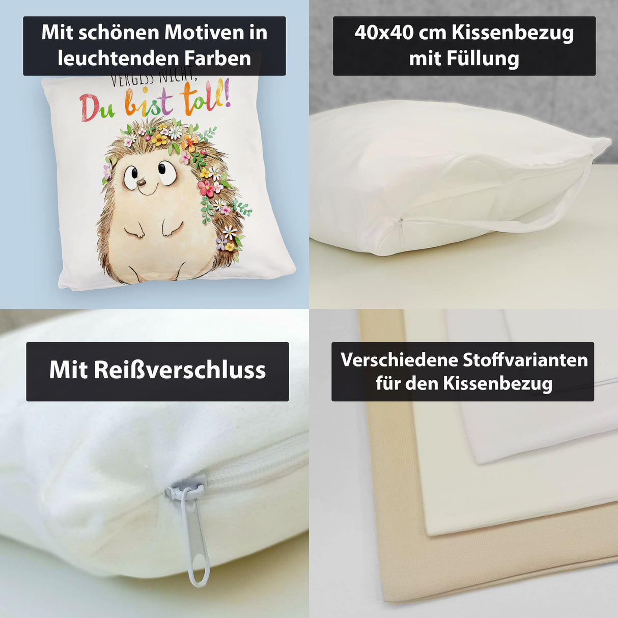 Igel Kissen mit Spruch Vergiss nicht Du bist toll
