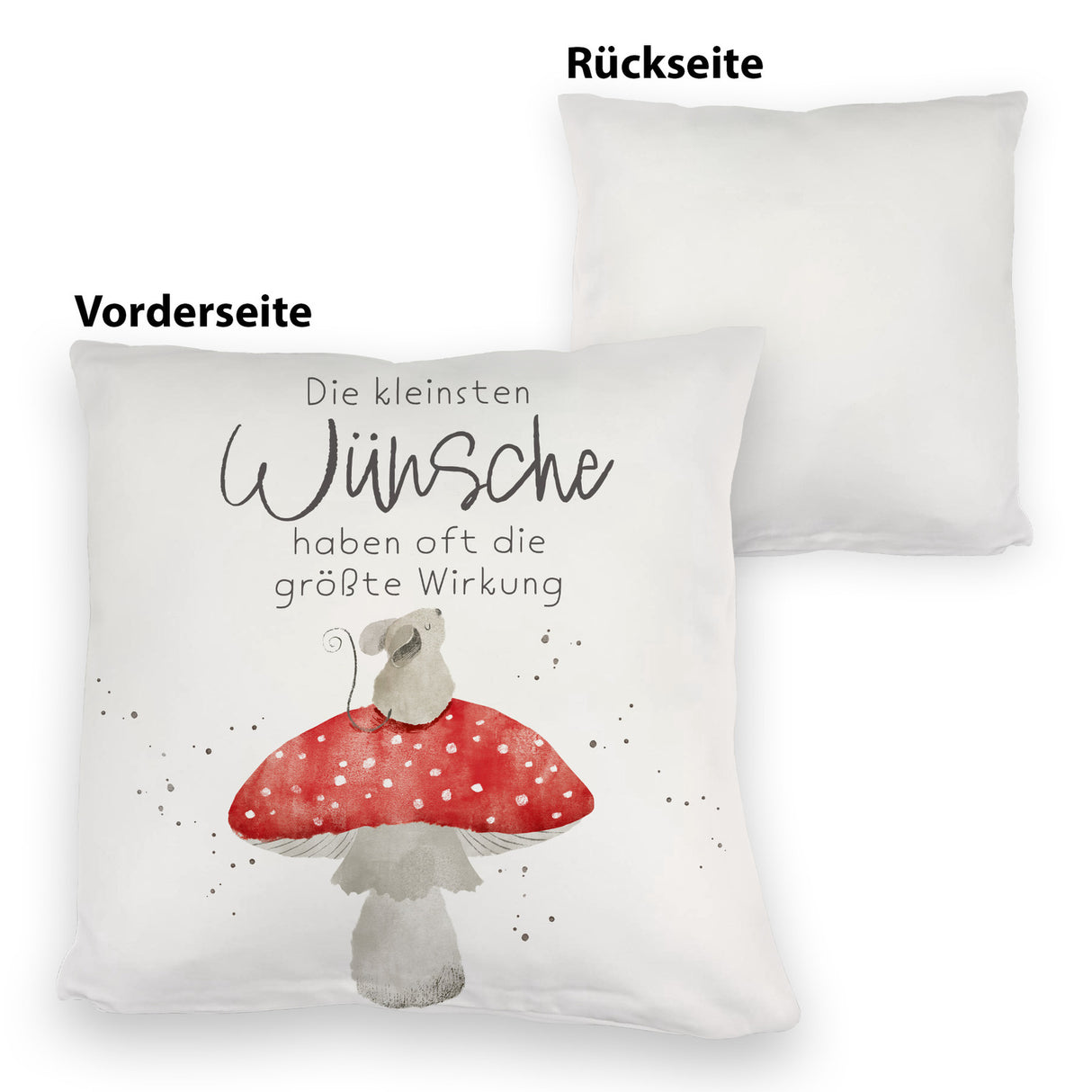Maus auf Fliegenpilz Kissen mit Spruch Kleinste Wünsche größte Wirkung