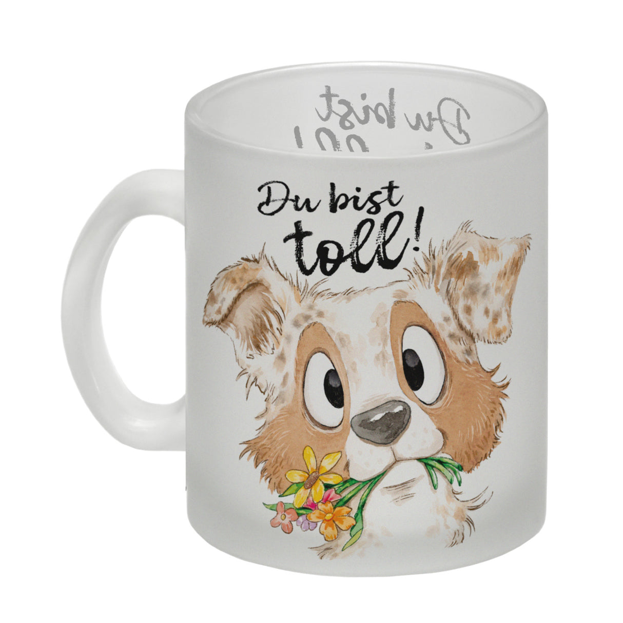 Hund Kaffeebecher mit Spruch Du bist toll