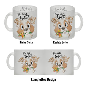Hund Kaffeebecher mit Spruch Du bist toll