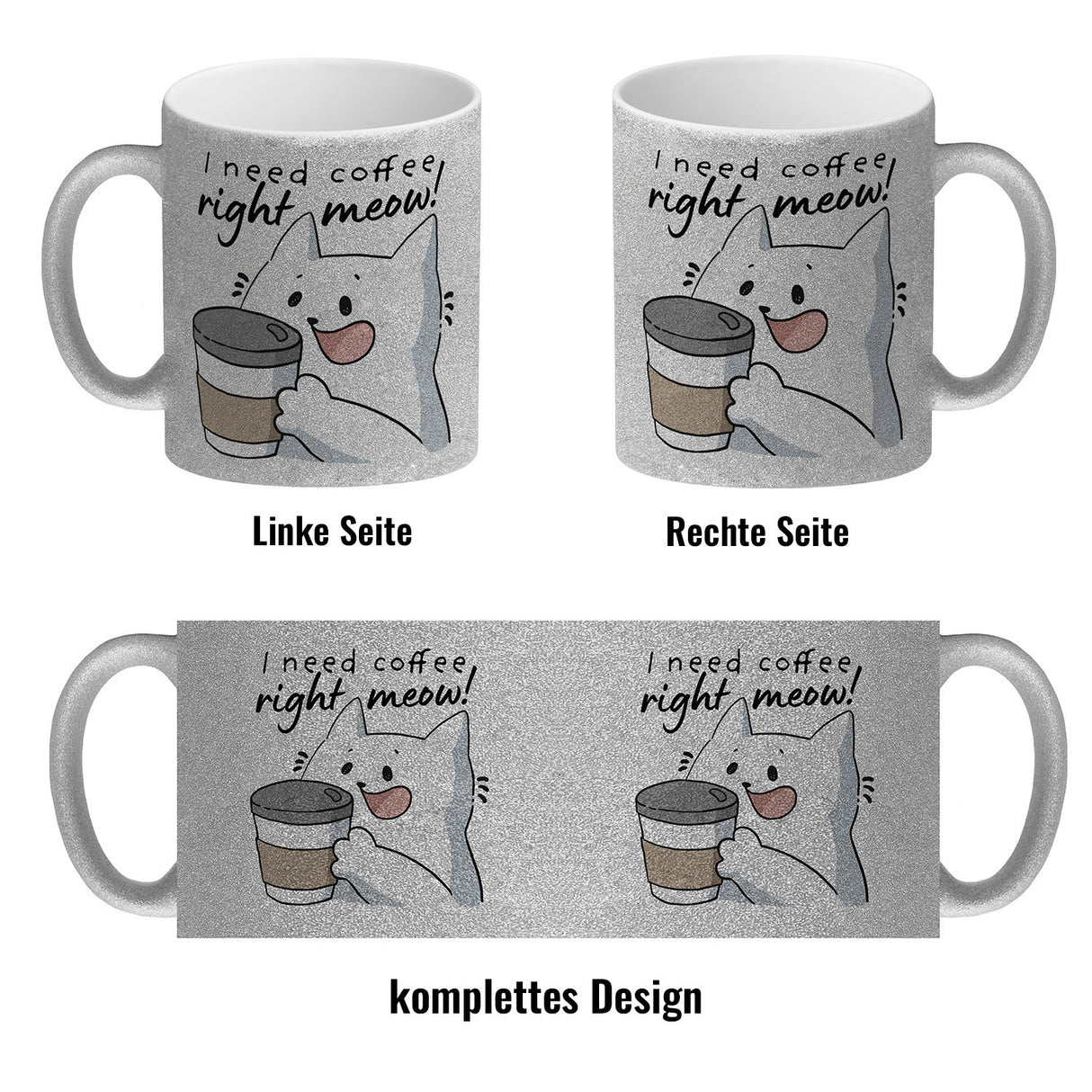 Katze Kaffeebecher mit Spruch I need coffee right meow