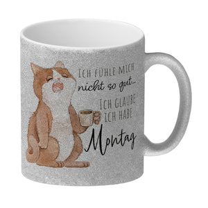 Katze Kaffeebecher mit Spruch Unwohlsein - Verdacht auf Montagsgefühl