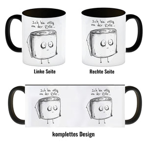 Klopapier Kaffeebecher mit Spruch Ich bin völlig von der Rolle