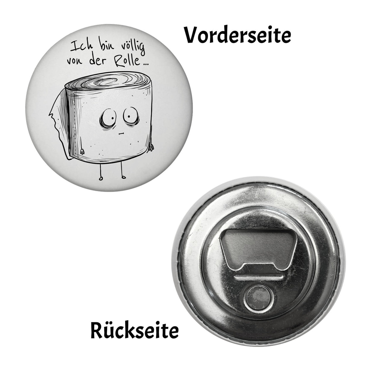 Klopapier Magnet rund rund mit Spruch Ich bin völlig von der Rolle