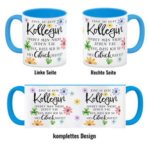 Blumen Kaffeebecher mit Spruch Glück gehabt mit toller Kollegin