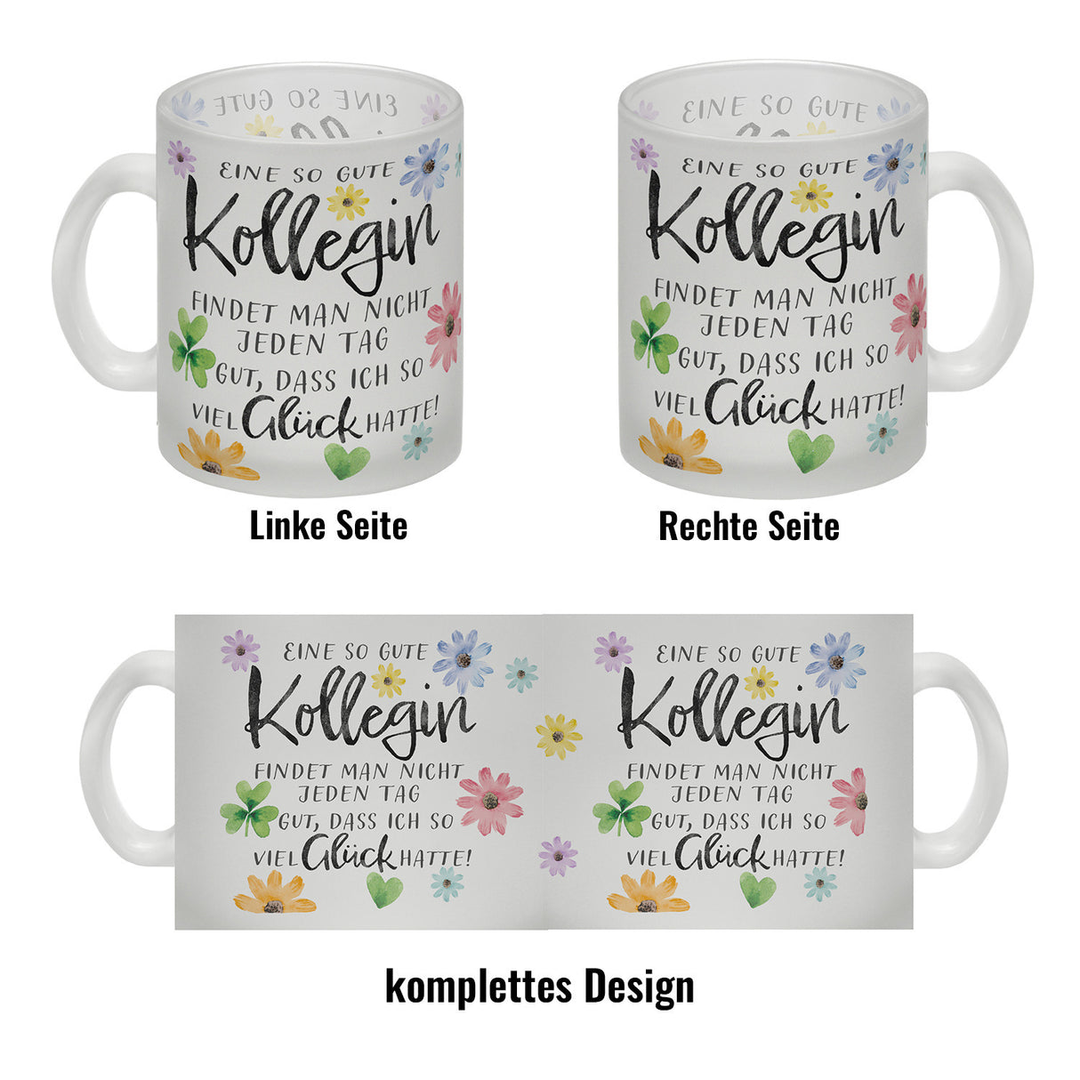 Blumen Kaffeebecher mit Spruch Glück gehabt mit toller Kollegin