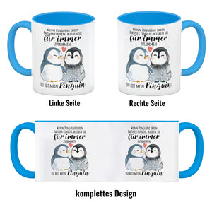 Pinguin Kaffeebecher mit Spruch Du bist mein ewiger Pinguin