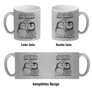 Pinguin Kaffeebecher mit Spruch Du bist mein ewiger Pinguin