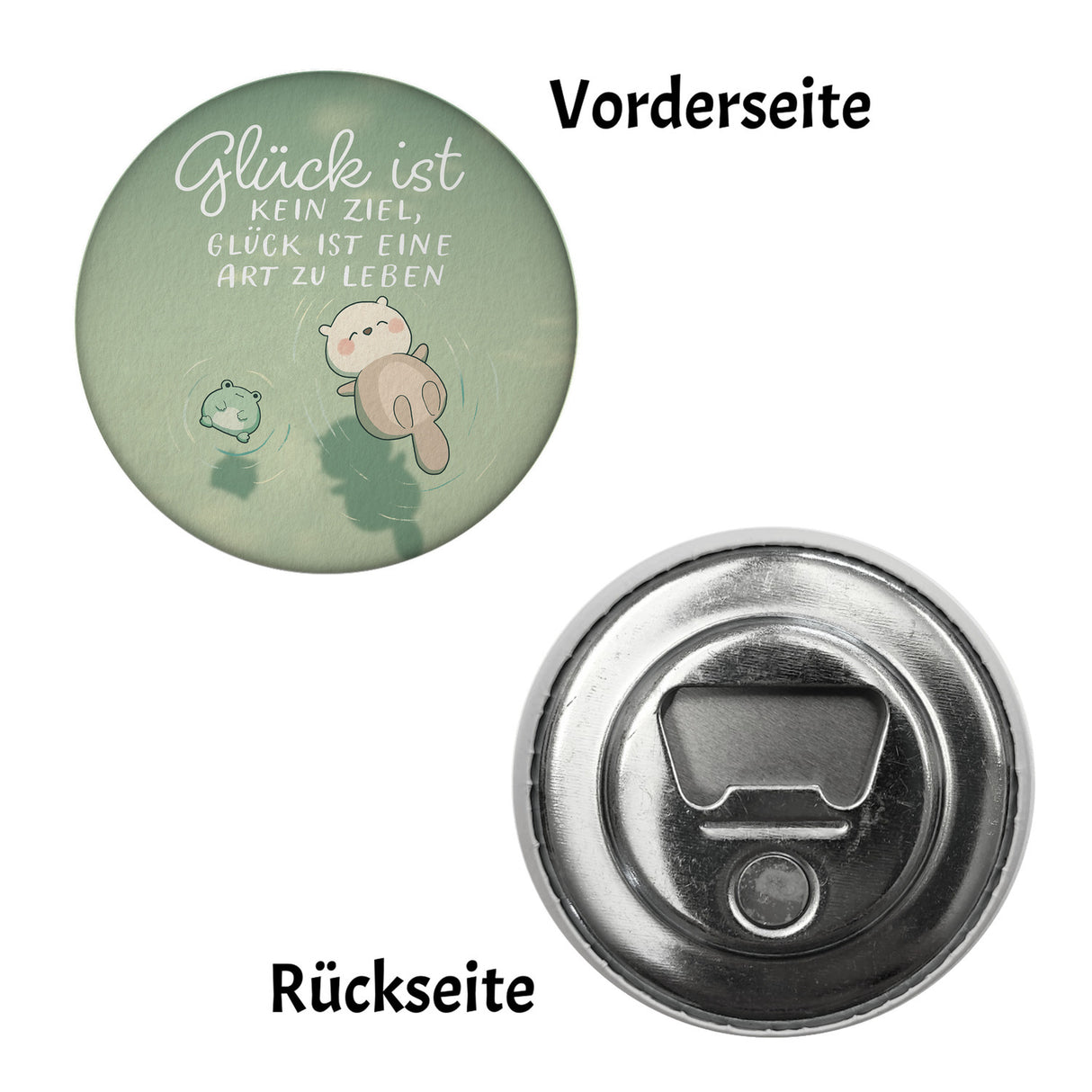 Otter und Frosch Magnet rund rund mit Spruch Glück ist Lebensart kein Ziel