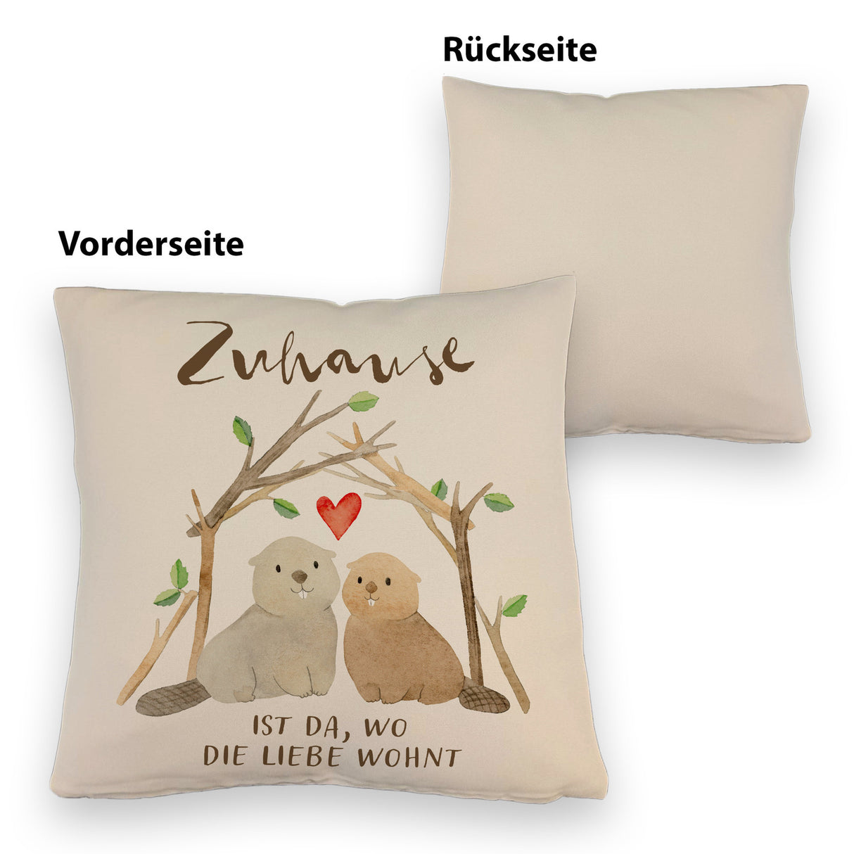 Biber Kissen mit Spruch Zuhause ist da wo die Liebe wohnt