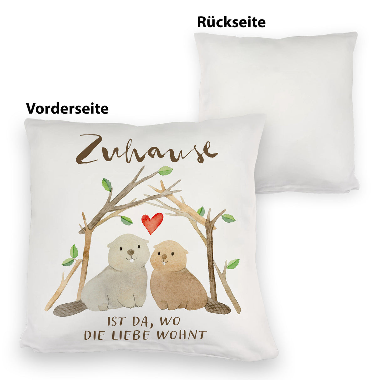 Biber Kissen mit Spruch Zuhause ist da wo die Liebe wohnt