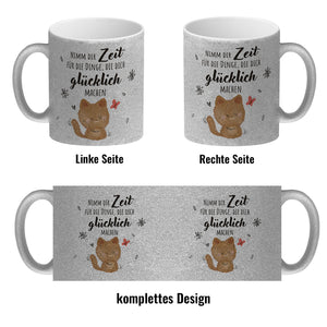 Katze Kaffeebecher mit Spruch Zeit für dein Glück nehmen