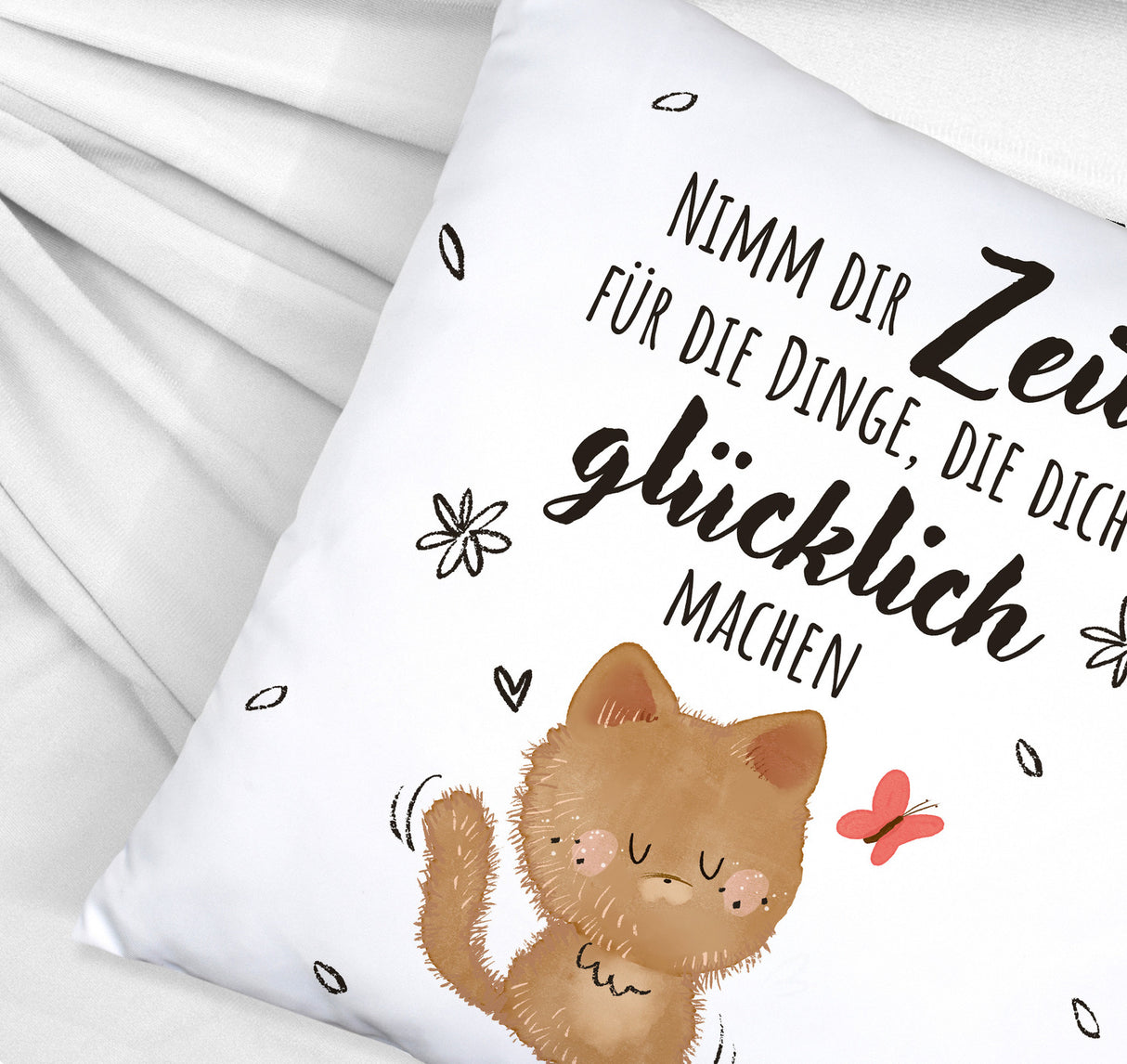 Katze Kissen mit Spruch Zeit für dein Glück nehmen