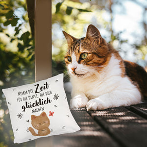 Katze Kissen mit Spruch Zeit für dein Glück nehmen