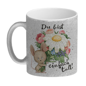 Maus Kaffeebecher mit Spruch Du bist einfach toll