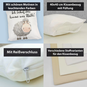 Schaf Kissen mit Spruch Ich Schaf das komme was Wolle