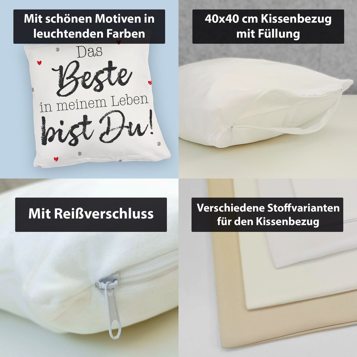 Das Beste in meinem Leben bist Du! Kissen