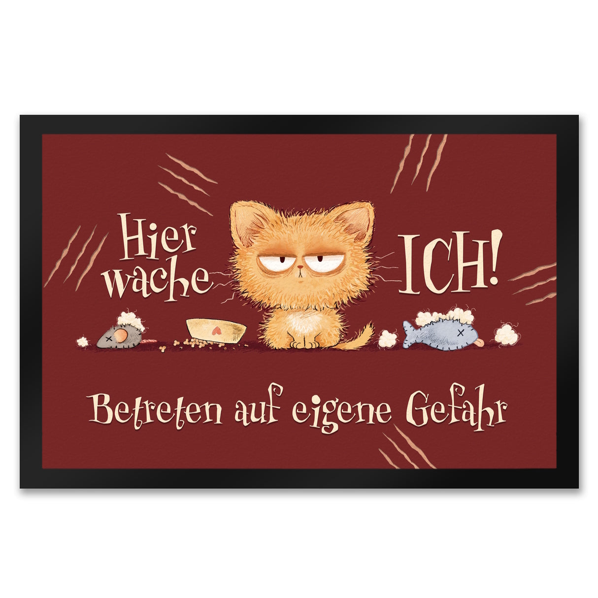 Katze Fußmatte in 35x50 cm mit Spruch Hier wache ich Eigene Gefahr