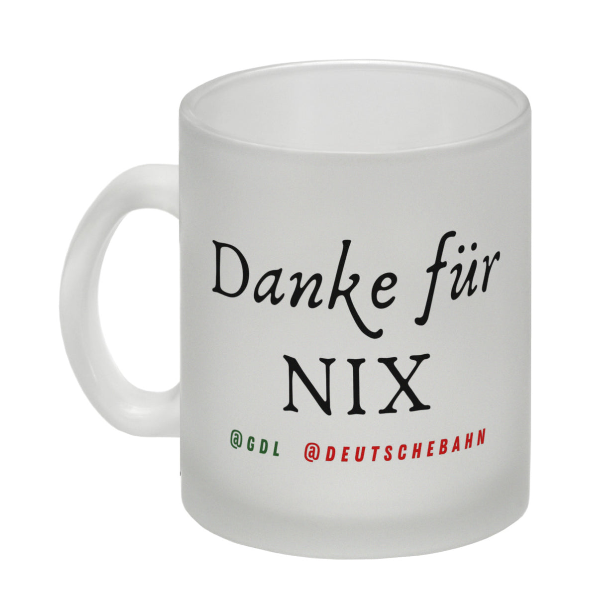 Bahnstreik Kaffeebecher mit Spruch Danke für Nix @GDL @Deutschebahn