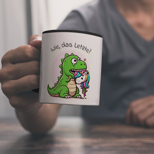 T-Rex Dinosaurier frisst Einhorn Kaffeebecher mit Spruch Wie das Letzte?