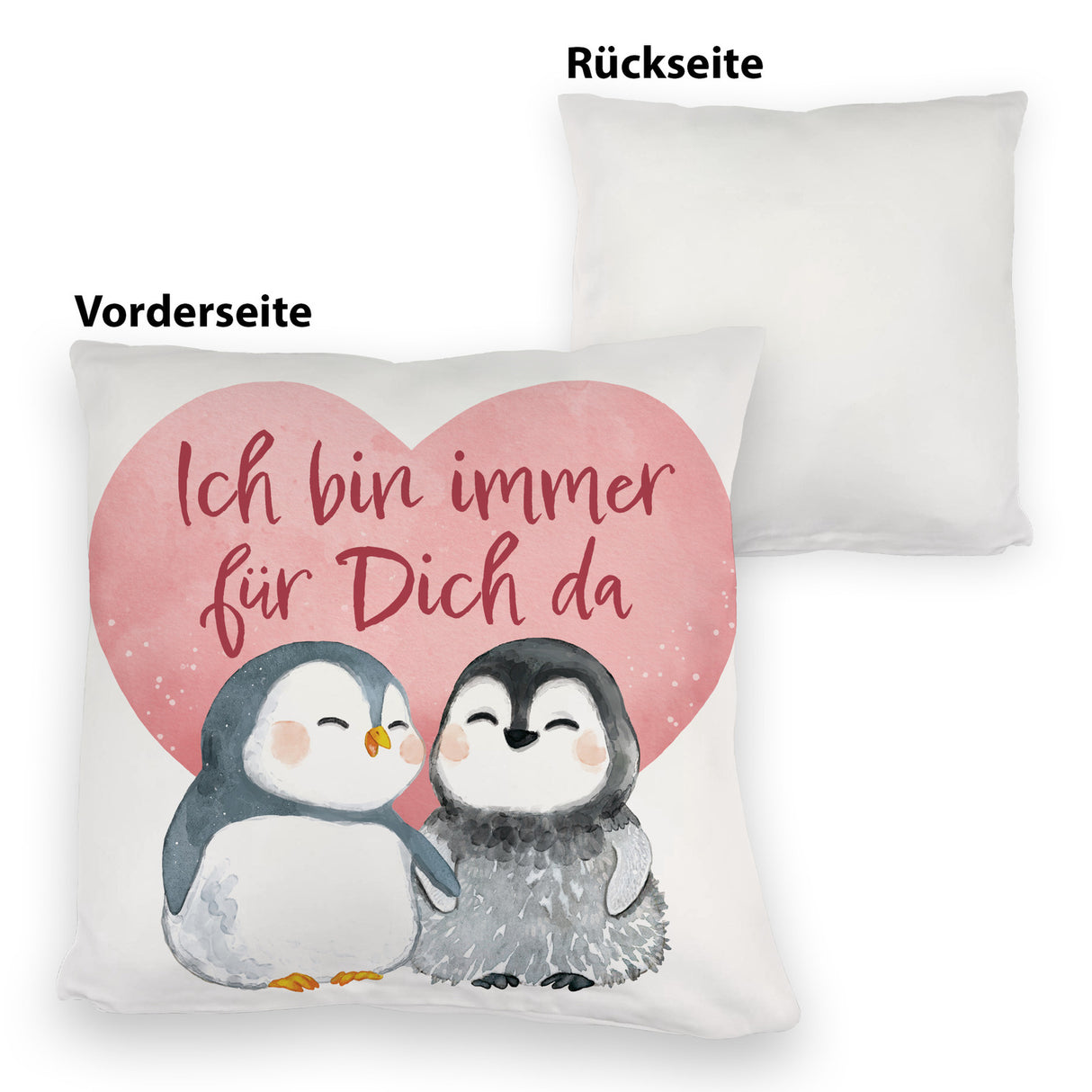 Pinguin Paar Kissen mit Spruch Ich bin immer für dich da