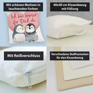 Pinguin Paar Kissen mit Spruch Ich bin immer für dich da