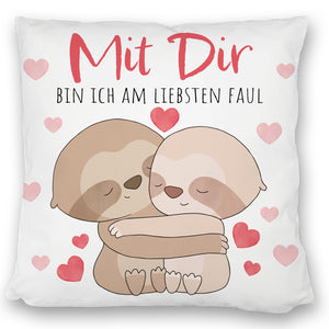 Faultier Paar Kissen mit Spruch Mit dir bin ich am liebsten faul