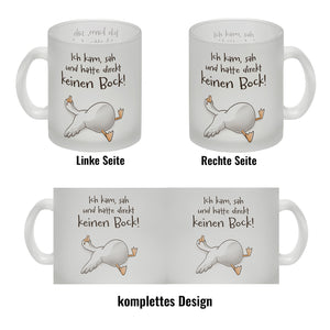 Gilbert die Gans Kaffeebecher mit Spruch Kam sah keinen Bock!