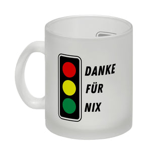 Ampel Kritik Kaffeebecher mit Spruch Danke für Nix