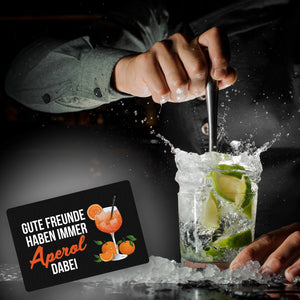 Cocktail Fußmatte in 35x50 cm ohne Rand mit Spruch Gute Freunde haben immer Aperol dabei