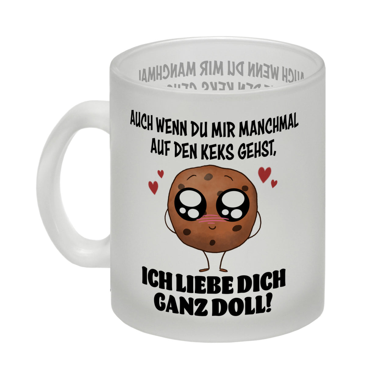 Ich lieb dich ganz doll Cookie Keks Kaffeebecher auf den Keks gehen