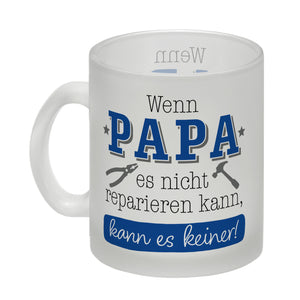 Papa Geschenk Kaffeebecher mit Spruch Wenn Papa scheitert scheitert jeder
