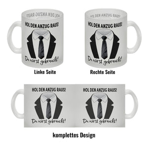 Trauzeuge Kaffeebecher mit Spruch Hol den Anzug raus Du wirst gebraucht