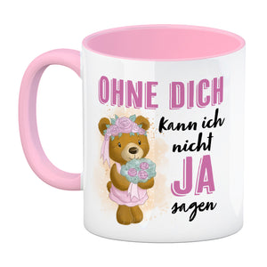 Trauzeugin Teddybär Kaffeebecher mit Spruch Ohne Dich nicht Ja sagen