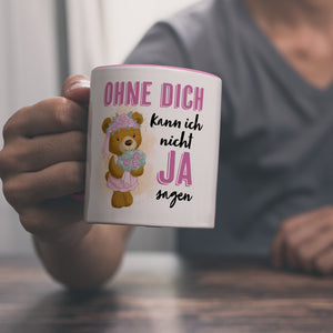 Trauzeugin Teddybär Kaffeebecher mit Spruch Ohne Dich nicht Ja sagen