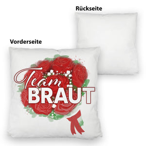 Team Braut Kissen mit Rosenstrauß