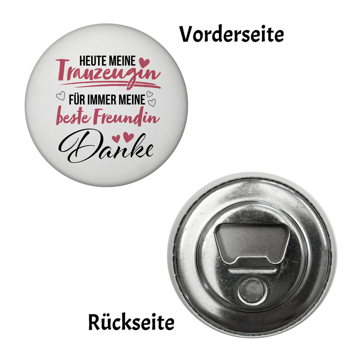 Trauzeugin Magnet rund rund mit Spruch Heute Trauzeugin ewig beste Freundin