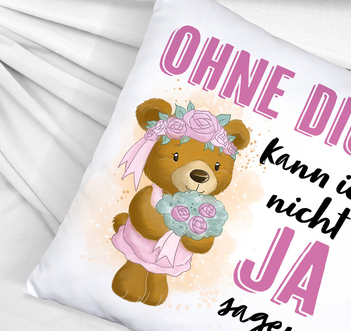 Trauzeugin Teddybär Kissen mit Spruch Ohne Dich kann ich nicht Ja sagen
