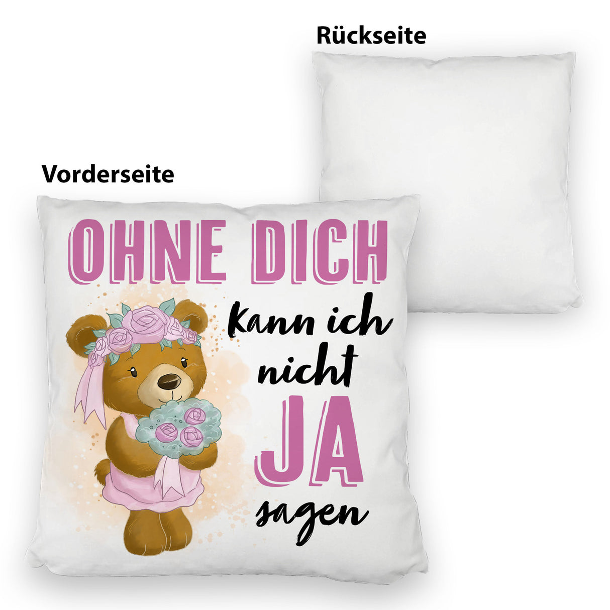 Trauzeugin Teddybär Kissen mit Spruch Ohne Dich kann ich nicht Ja sagen