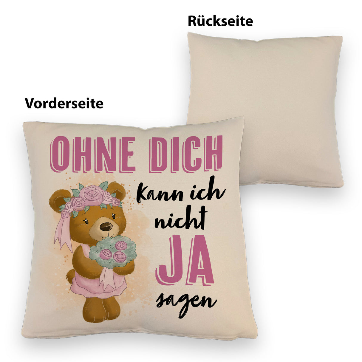Trauzeugin Teddybär Kissen mit Spruch Ohne Dich kann ich nicht Ja sagen