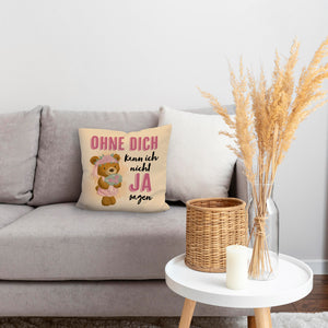 Trauzeugin Teddybär Kissen mit Spruch Ohne Dich kann ich nicht Ja sagen