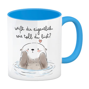 Otter Kaffeebecher mit Spruch Weißt du eigentlich wie toll du bist