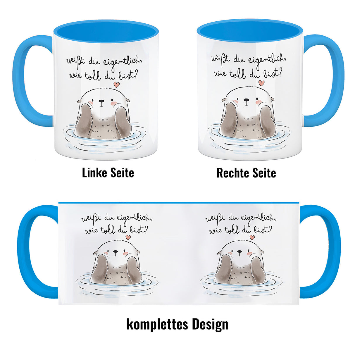 Otter Kaffeebecher mit Spruch Weißt du eigentlich wie toll du bist