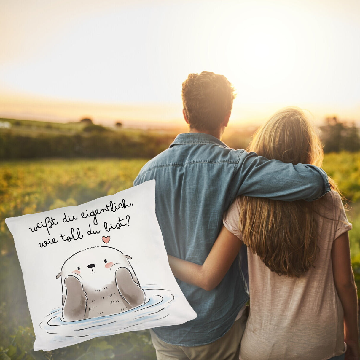 Otter Kissen mit Spruch Weißt du eigentlich wie toll du bist