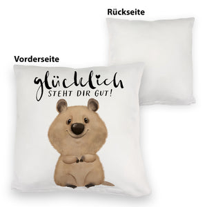 Quokka Kissen mit Spruch Glücklich steht dir gut