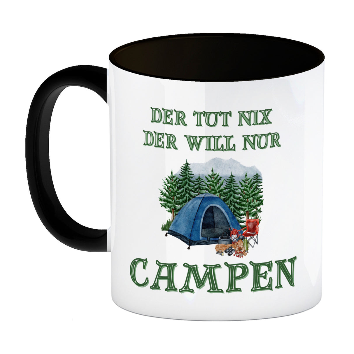 Campen Kaffeebecher mit Spruch Der tut nix der will nur Campen