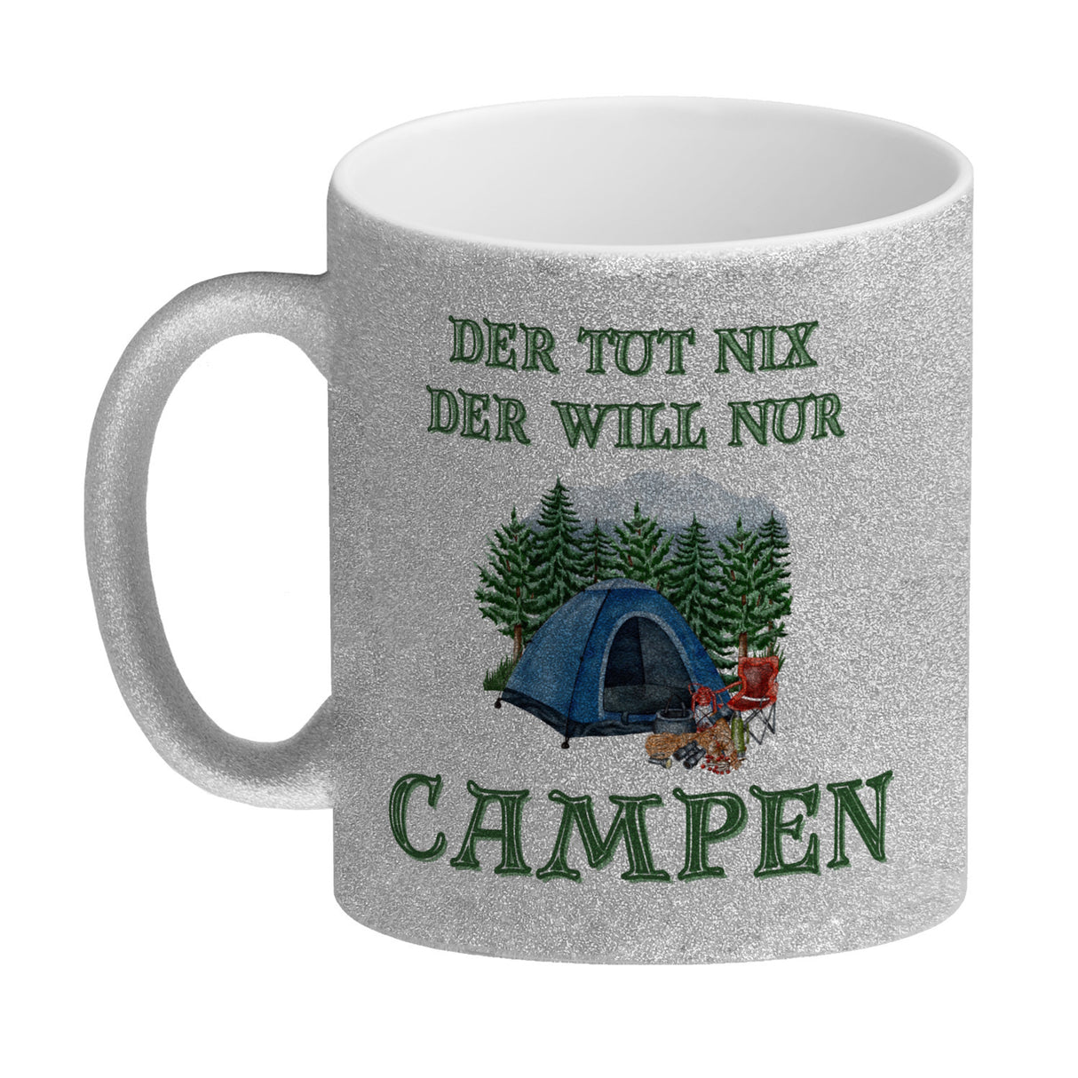 Campen Kaffeebecher mit Spruch Der tut nix der will nur Campen