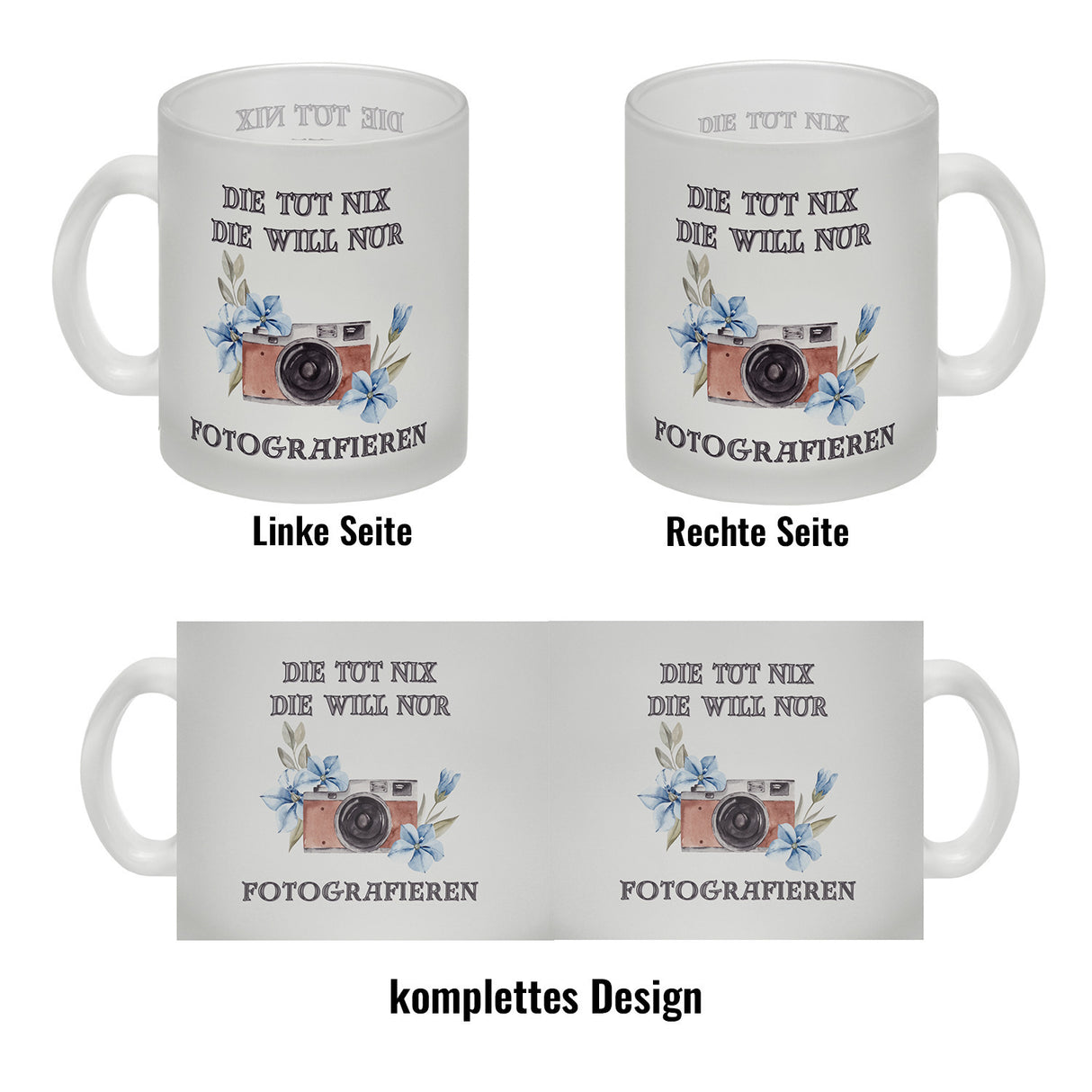 Fotografieren Kaffeebecher mit Spruch Die tut nix die will nur Fotografieren