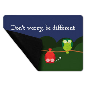 Eule Fußmatte in 35x50 cm ohne Rand mit Spruch Dont worry be different