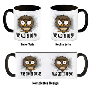 Eule Kaffeebecher mit Spruch Was glotzt du so?